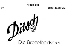 Ditsch Die Brezelbäckerei