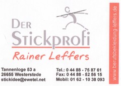 DER STICKPROFI Rainer Leffers