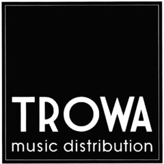 TROWA music distribution