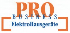 PRO BUSINESS ElektroHausgeräte