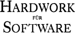 HARDWORK FUER SOFTWARE