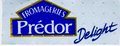 Prédor  FROMAGERIES Delight