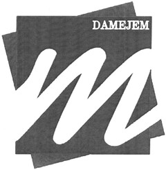 DAMEJEM M