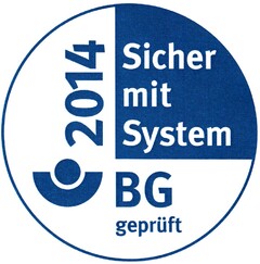 2014 Sicher mit System BG geprüft