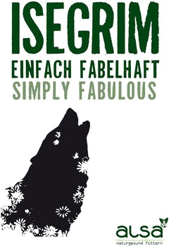 ISEGRIM EINFACH FABELHAFT SIMPLY FABULOUS alsa naturgesund füttern