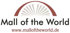 Mall of the World www.malloftheworld.de