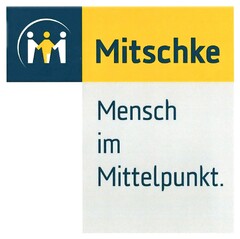 Mitschke Mensch im Mittelpunkt