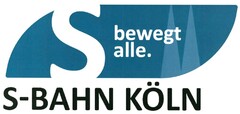 S bewegt alle. S-BAHN KÖLN