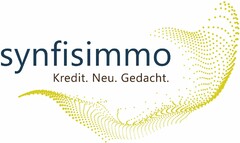 synfisimmo Kredit. Neu. Gedacht.