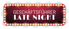 Geschäftsführer LATE NIGHT