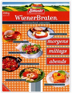 Böklunder WienerBraten morgens mittags abends