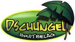 DSCHUNGEL BROTBELAG