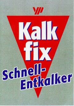 YP Kalk fix Schnell-Entkalker