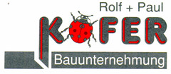 Rolf + Paul KÄFER Bauunternehmung