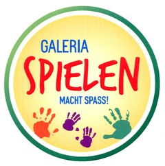 GALERIA SPIELEN MACHT SPASS!