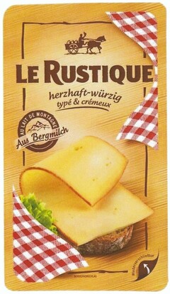 LE RUSTIQUE herzhaft-würzig typé & crémeux