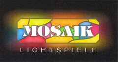 MOSAIK LICHTSPIELE