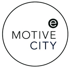 e MOTIVE CITY