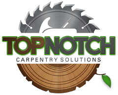 TOPNOTCH CARPENTRY SOLUTIONS