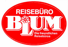 REISEBÜRO BLUM Die freundlichen Reisebüros