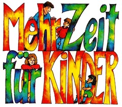 Mehr Zeit für Kinder