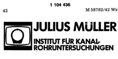 JULIUS MÜLLER INSTITUT FÜR KANALROHRUNTERSUCHUNGEN