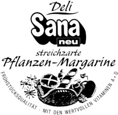 Deli Sana neu