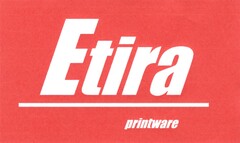 Etira printware