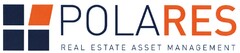 POLARES REAL ESTATE ASSET MANAGEMENT