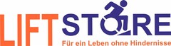 LIFTSTORE Für ein Leben ohne Hindernisse