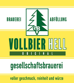 BRAUEREI ABFÜLLUNG GB VOLLBIER HELL ORIGINAL gesellschaftsbrauerei voller geschmack, reinheit und würze