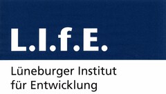 L.I.f.E. Lüneburger Institut für Entwicklung