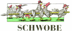 SCHWOBE