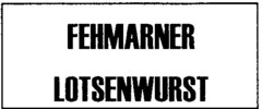 FEHMARNER LOTSENWURST