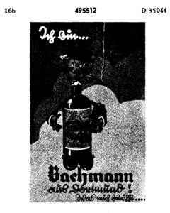 Ich bin... Bachmann aus Dortmund!
