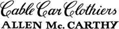 Cable Car Clothiers ALLEN Mc.CARTHY