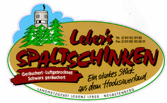 Leber's SPALTSCHINKEN Ein starkes Stück aus dem Hochsauerland