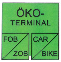 ÖKO- TERMINAL FOB ZOB CAR BIKE