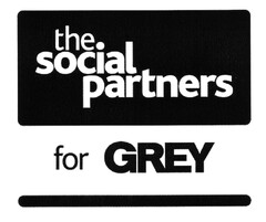 the social partners for GREY