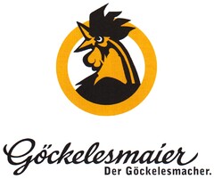 Göckelesmaier Der Göckelesmacher.