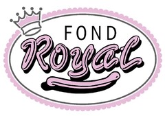 FOND Royal