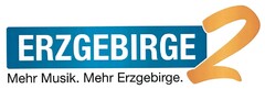 ERZGEBIRGE 2 Mehr Musik. Mehr Erzgebirge.