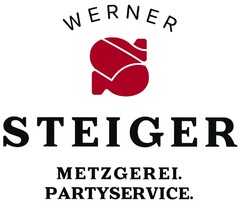 WERNER STEIGER METZGEREI. PARTYSERVICE.