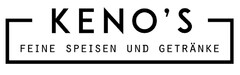 KENO ' S FEINE SPEISEN UND GETRÄNKE