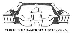 VEREIN POTSDAMER STADTSCHLOSS e.V.