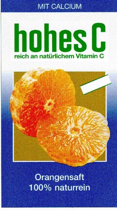 hohes C reich an natürlichem Vitamin C