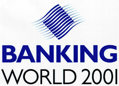 BANKING WORLD 2001