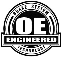 BRAKE SYSTEM OE ENGINEERED TECHNOLOGY