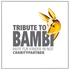 TRIBUTE TO BAMBI HILFE FÜR KINDER IN NOT CHARITYPARTNER