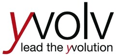 yvolv lead the yvolution